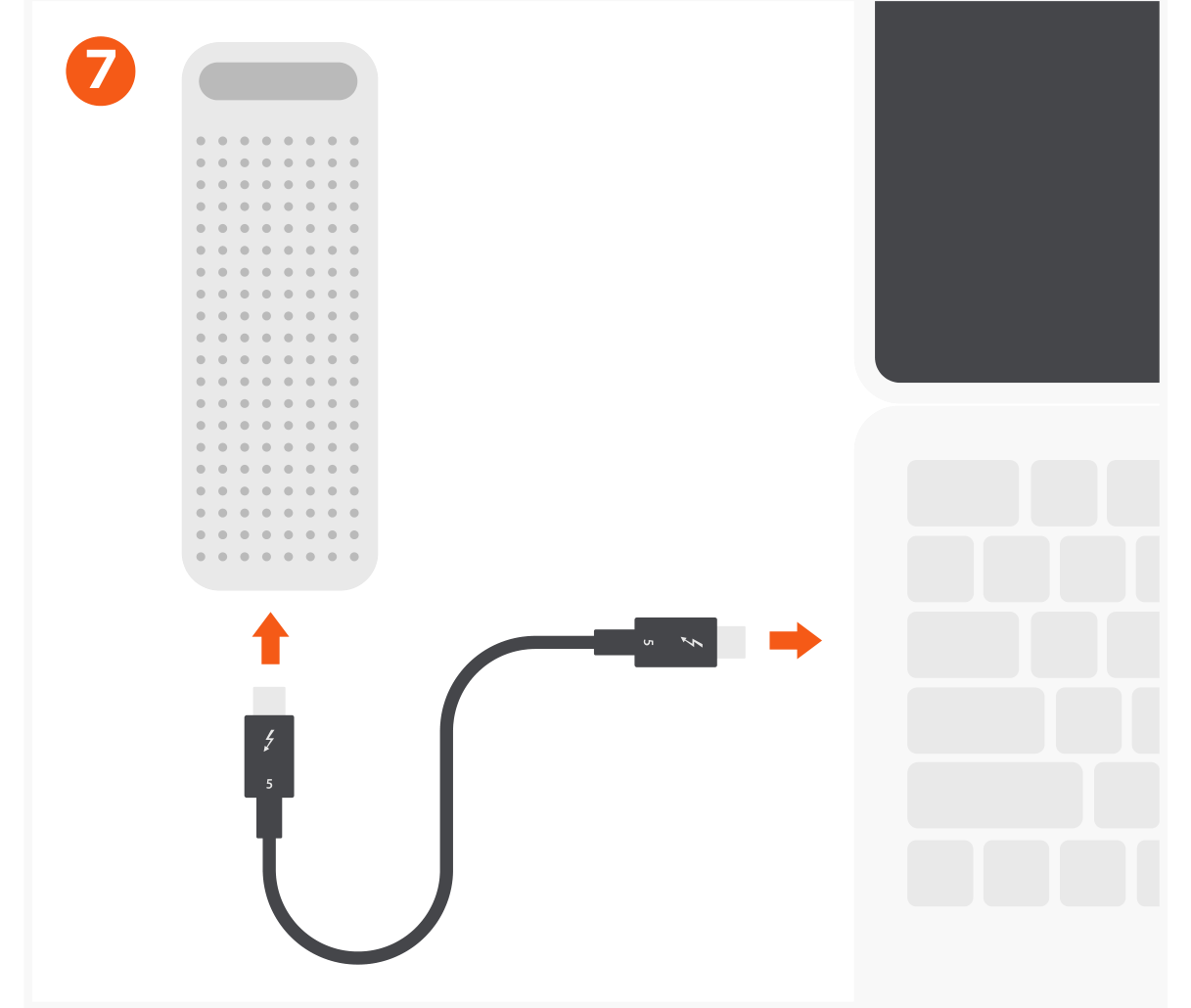 DotDisk™ 80Gbps SSD Enclosure (ST-EDD80C, ST-EDD80S) Quick Start Guide step 7: Connect and Format Your SSD • Connect the included Thunderbolt 5 cable to the USB4 V2 port on the DotDisk & pl