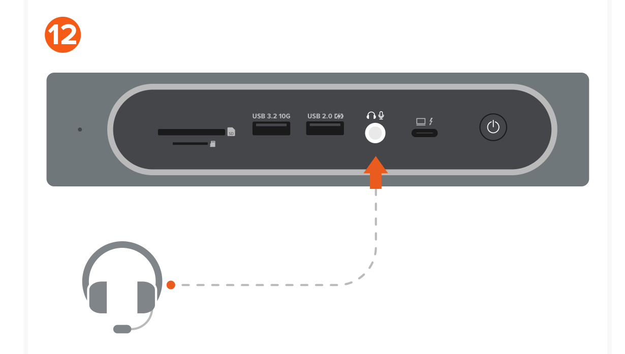 Thunderbolt 4 Multimedia Pro Dock (ST-DT4PMM-US ST-DT4PMM-EU ST-DT4PMM-UK ST-DT4PMM-AU) Quick Start Guide step 12: Attach audio device to 3.5mm Audio I/O jack.
